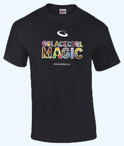 #UnitedWeCurl T-Shirt: #BlackCurlMagic